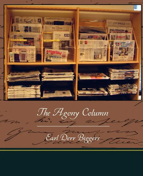 Обложка книги The Agony Column, Earl Derr Biggers