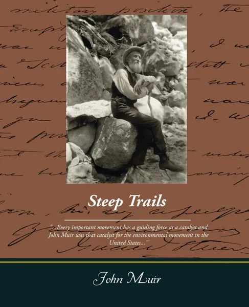 Обложка книги Steep Trails, John Muir