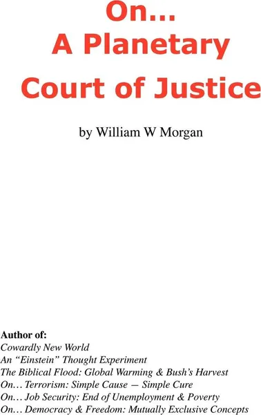 Обложка книги On... a Planetary Court of Justice, William W Moran