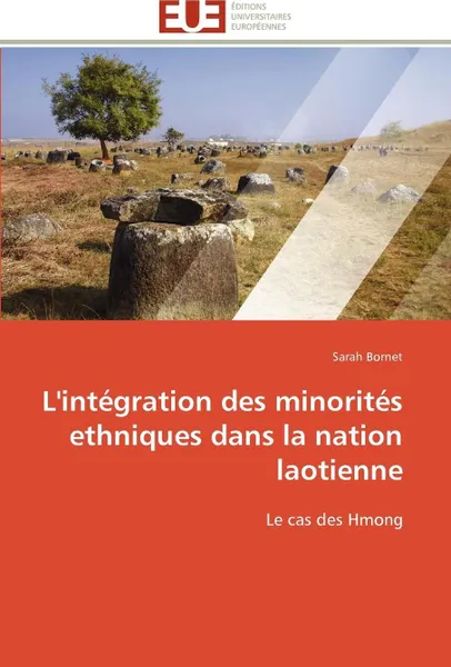 Обложка книги L'integration des minorites ethniques dans la nation laotienne, BORNET-S