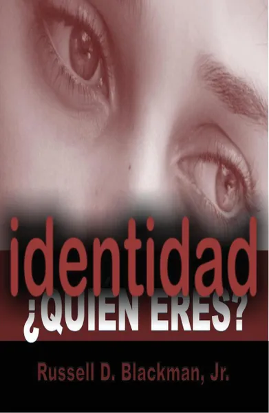 Обложка книги Identidad Quien Eres?, Jr. Russell Blackman