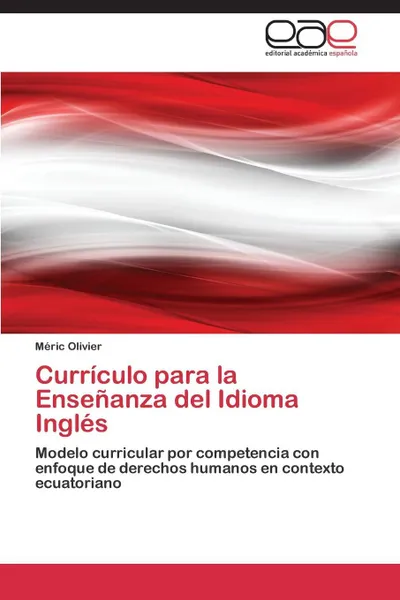 Обложка книги Curriculo Para La Ensenanza del Idioma Ingles, Olivier Meric