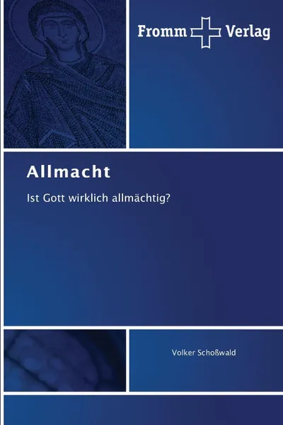 Обложка книги Allmacht, Schoßwald Volker