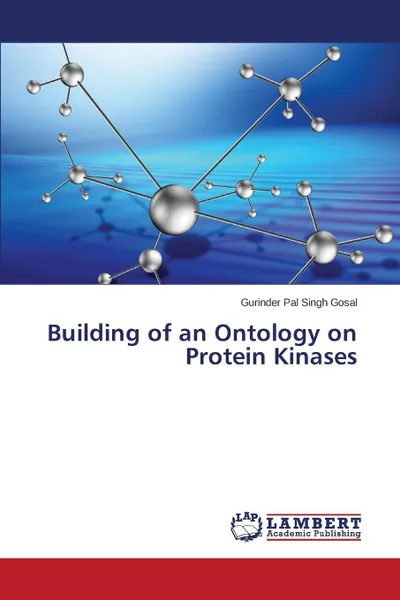 Обложка книги Building of an Ontology on Protein Kinases, Gosal Gurinder Pal Singh