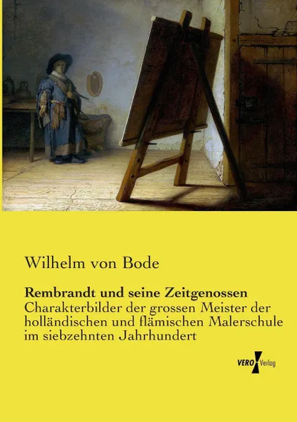 Обложка книги Rembrandt und seine Zeitgenossen, Wilhelm von Bode