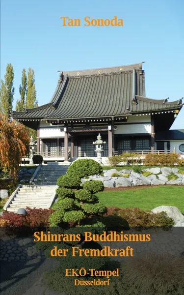 Обложка книги Shinrans Buddhismus der Fremdkraft, Tan Sonoda
