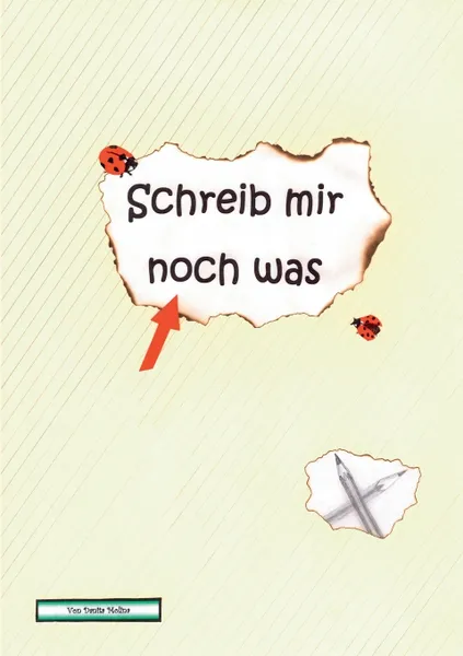 Обложка книги Schreib mir noch was. Die Fortsetzung des beliebten Freundebuches Schreib mir was - fur Erwachsene, Danita Molina