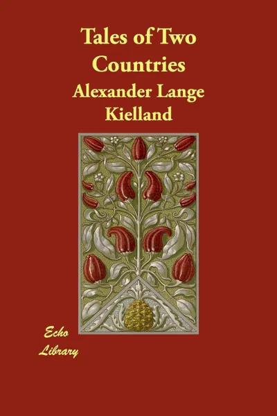 Обложка книги Tales of Two Countries, Alexander Lange Kielland