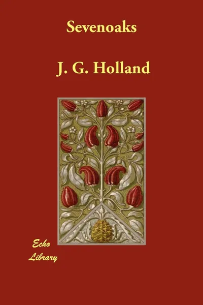 Обложка книги Sevenoaks, Josiah Gilbert Holland