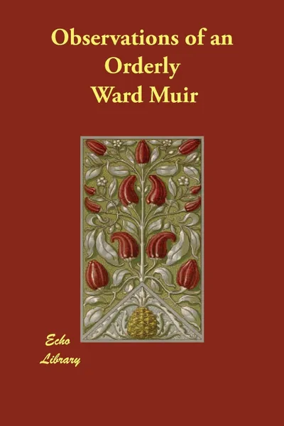 Обложка книги Observations of an Orderly, Ward Muir