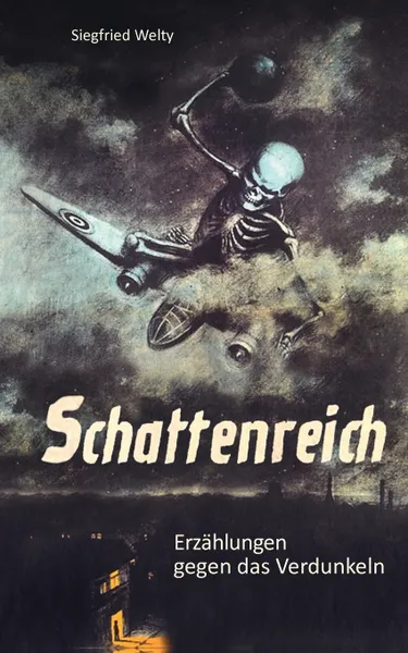 Обложка книги Schattenreich, Siegfried Welty