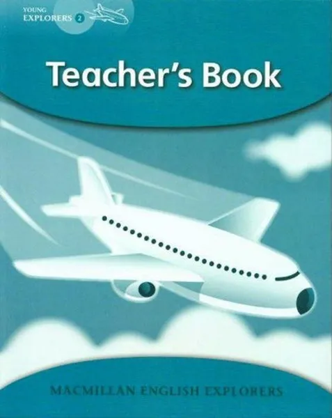 Обложка книги Young Explorers 2 Teacher's Book, Louis Fidge
