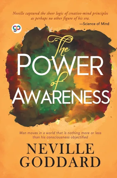 Обложка книги The Power of Awareness, Neville Goddard