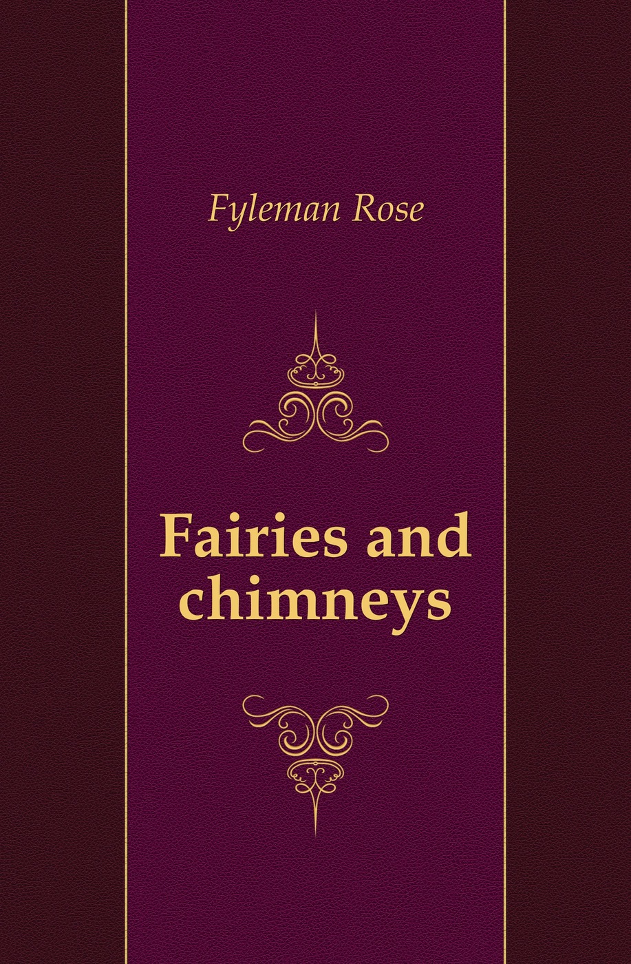 Fairies and chimneys
