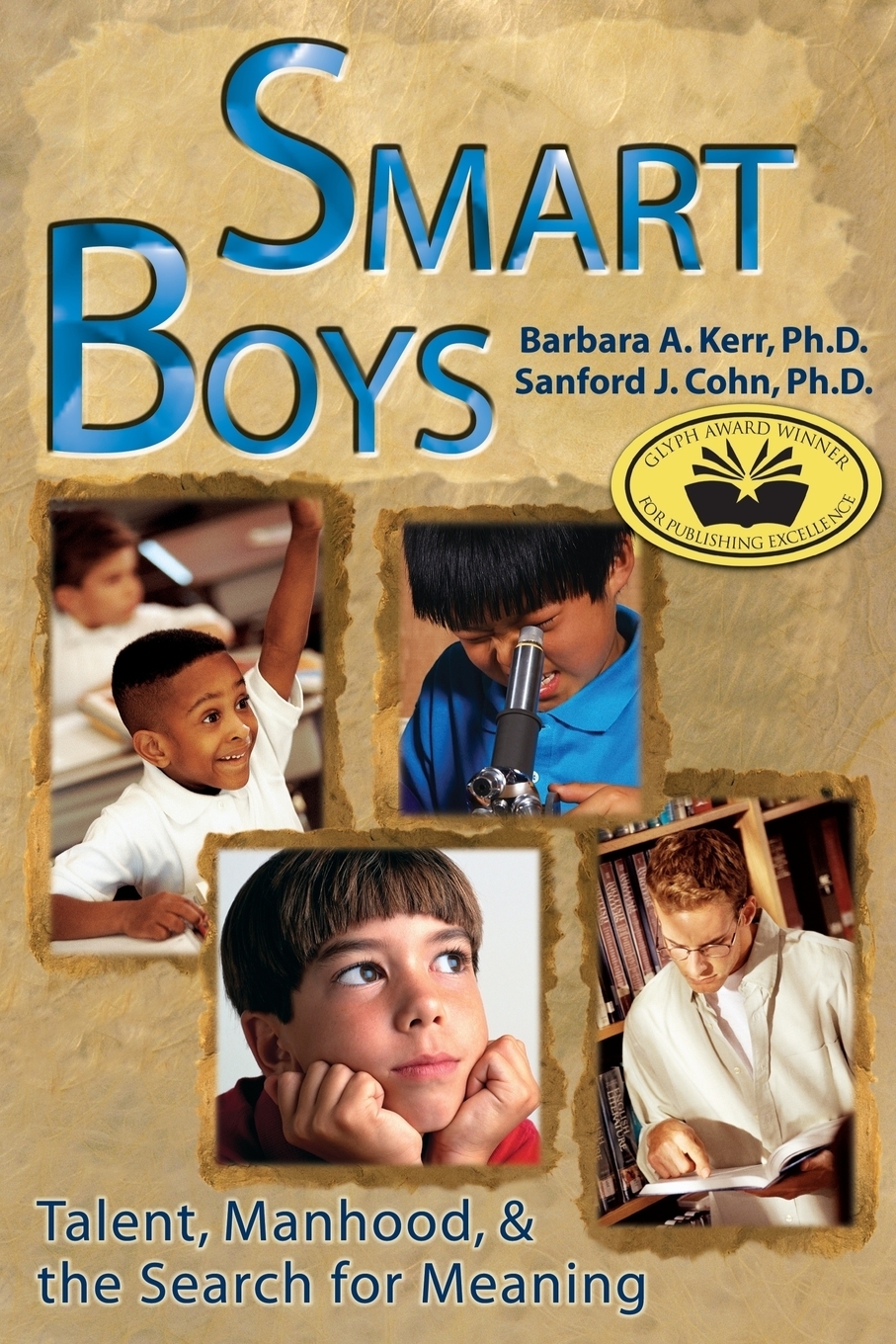 фото Smart Boys. Talent, Manhood, and the Search for Meaning