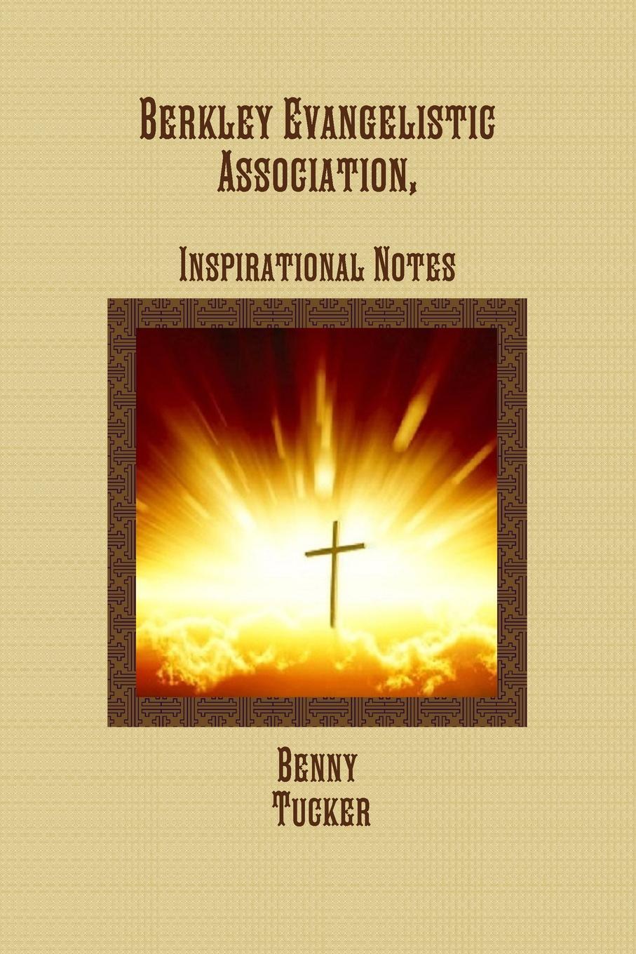 фото Berkley Evangelistic Association, Inspirational Notes