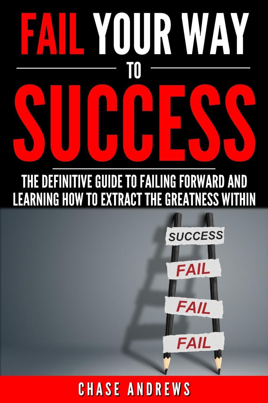 Failing forward book. Failing forward игра. Success and failure.
