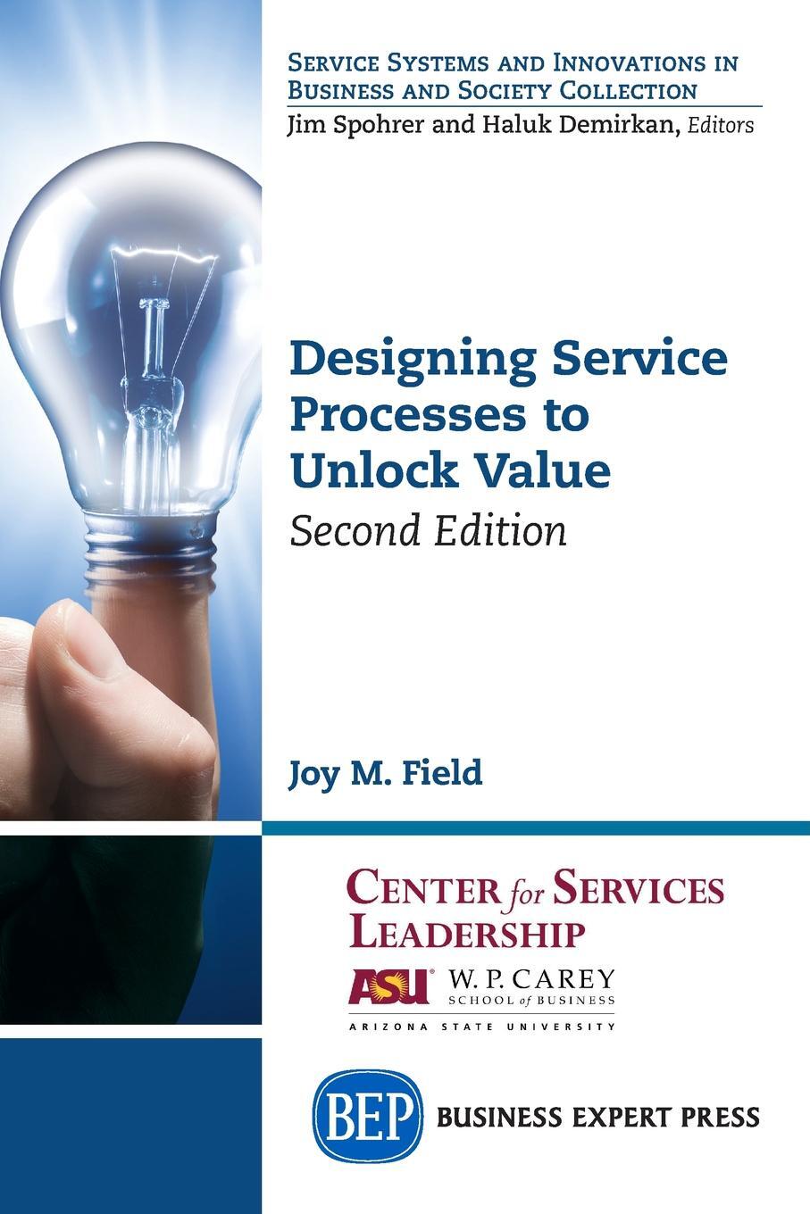 фото Designing Service Processes to Unlock Value, Second Edition