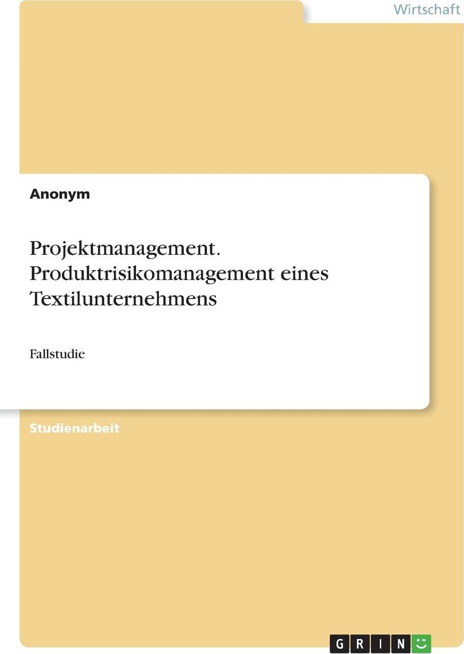 фото Projektmanagement. Produktrisikomanagement eines Textilunternehmens