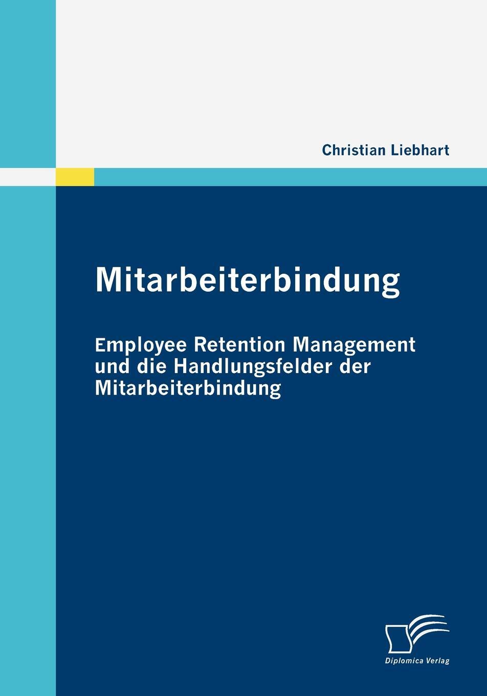 фото Mitarbeiterbindung. Employee Retention Management und die Handlungsfelder der Mitarbeiterbindung