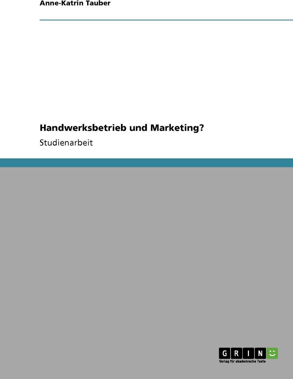 фото Handwerksbetrieb und Marketing?