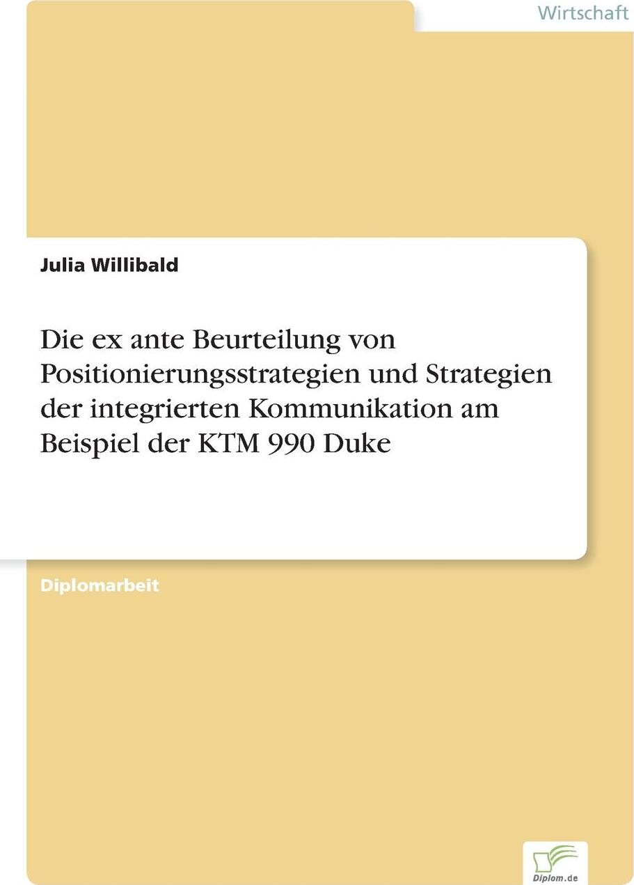 фото Die ex ante Beurteilung von Positionierungsstrategien und Strategien der integrierten Kommunikation am Beispiel der KTM 990 Duke