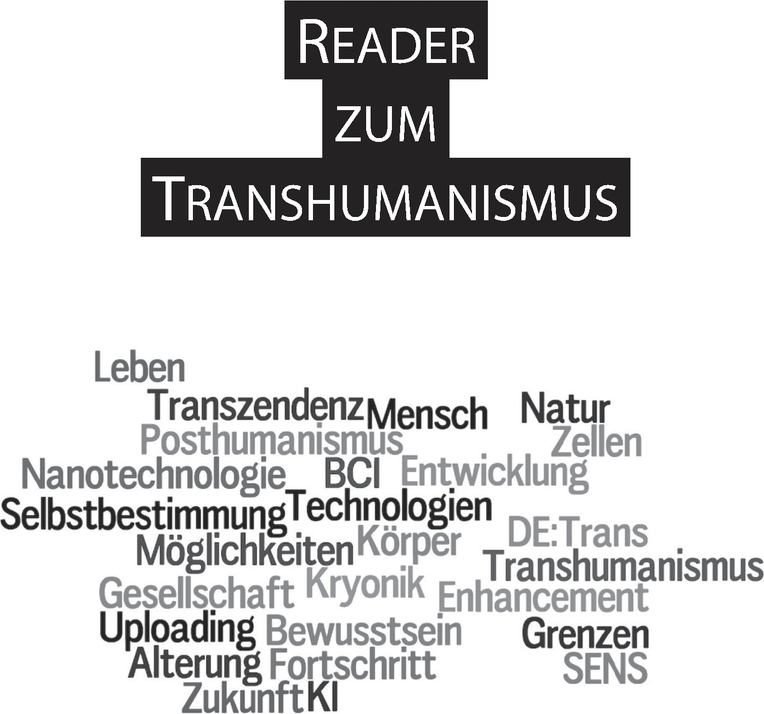 Reader zum Transhumanismus. Reader zum Transhumanismus.