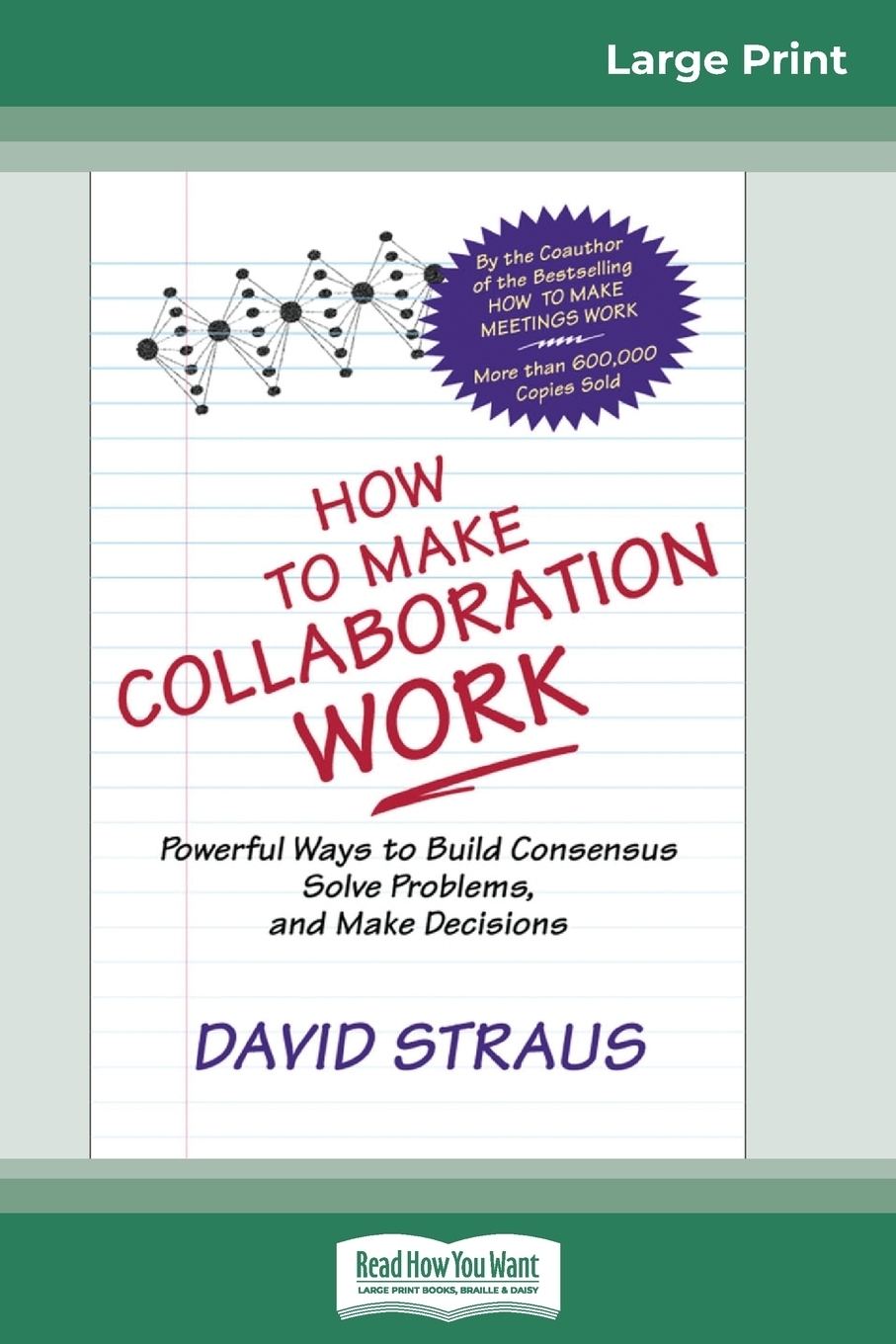 фото How to Make Collaboration Work (16pt Large Print Edition)