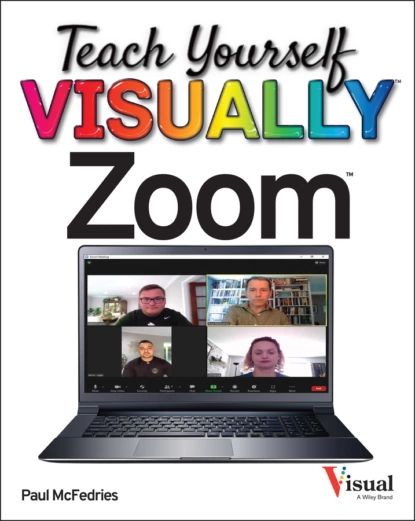 Teach Yourself VISUALLY Zoom | McFedries Paul | Электронная книга