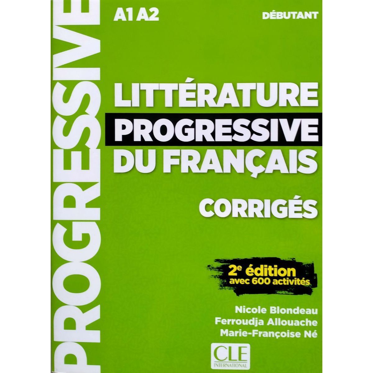 Litterature Progressive du francais 2eme edition Debutant A1-A2 Corriges  (ответы) - купить с доставкой по выгодным ценам в интернет-магазине OZON  (672710363)