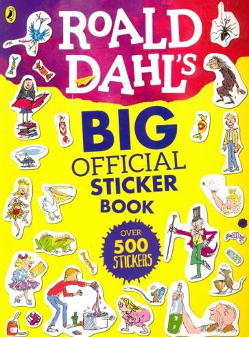 Roald Dahl - Roald Dahl's Big Official Sticker Book | Даль Роальд ...