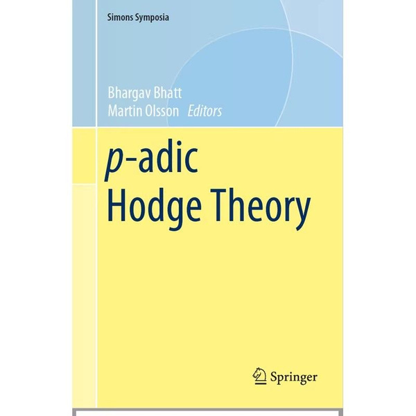 P adic Hodge Theory 2020 Springer OZON p adic hodge theory 2020 springer ozon