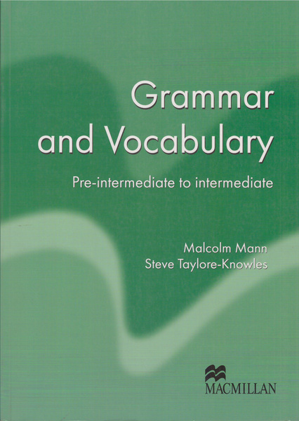 Учебник Grammar and Vocabulary: Pre-intermediate to Intermediate ...