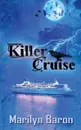 Killer Cruise - Marilyn Baron