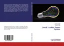 Small Satellite Power System - Visesh Burnwal,Abhishek Singh and Avinabh Singh