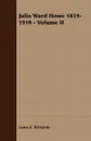 Julia Ward Howe 1819-1910 - Volume II - Laura Elizabeth Howe Richards