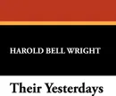 Their Yesterdays - Harold Bell Wright