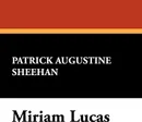 Miriam Lucas - Patrick Augustine Sheehan