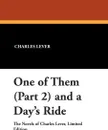 One of Them (Part 2) and a Day's Ride - Charles Lever