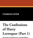 The Confessions of Harry Lorrequer (Part 1) - Charles Lever