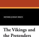 The Vikings and the Pretenders - Henrik Johan Ibsen
