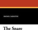 The Snare - Rafael Sabatini