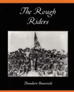 Rough Riders - Theodore IV Roosevelt