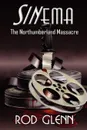 Sinema. The Northumberland Massacre - Rod Glenn