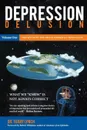Depression Delusion, Volume One. The Myth of the Brain Chemical Imbalance - Dr. Terry Lynch