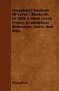 Xenophon's Anabasis Of Cyrus - Books III. IV. With A Short Greek Syntax, Grammatical References, Notes, And Map. - Xenophon