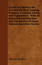 Greeks In America An Account Of Their Coming, Progress, Customs, Living, And Aspirations - With An Historical Introduction And The Stories Of Some Famous American-Greeks - Thomas Burgess