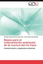Bases Para El Ordenamiento Ambiental de La Cuenca del Rio Zaza - Puerta De Armas Yordanis Gerardo, Ulloa Bonilla Sara Yaima