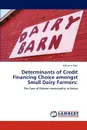 Determinants of Credit Financing Choice amongst Small Dairy Farmers - Millicent Mati