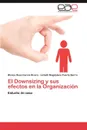 El Downsizing y sus efectos en la Organizacion - Garcia Rivera Blanca Rosa, Puerta Sierra Lizbeth Magdalena